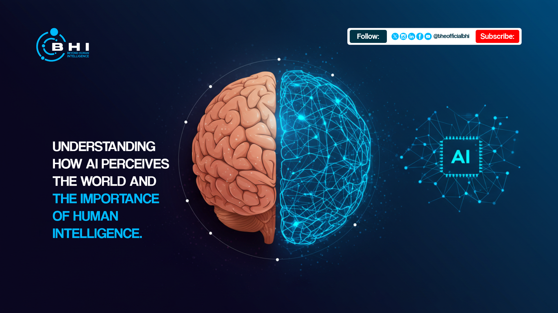 Understanding How Artificial Intelligence Perceives the World And The Importance Of Human Intelligence