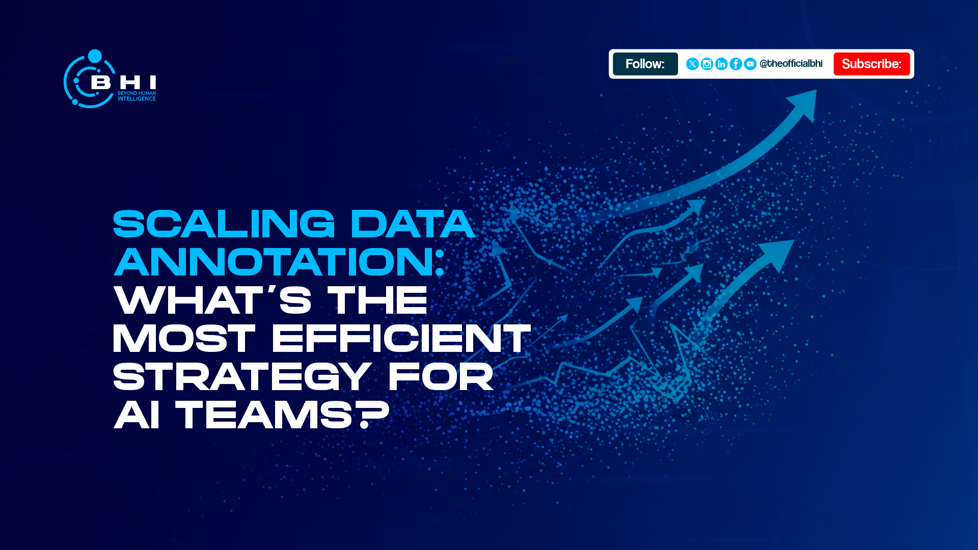 Scaling Data Annotation: What’s the Most Efficient Strategy for AI Teams?